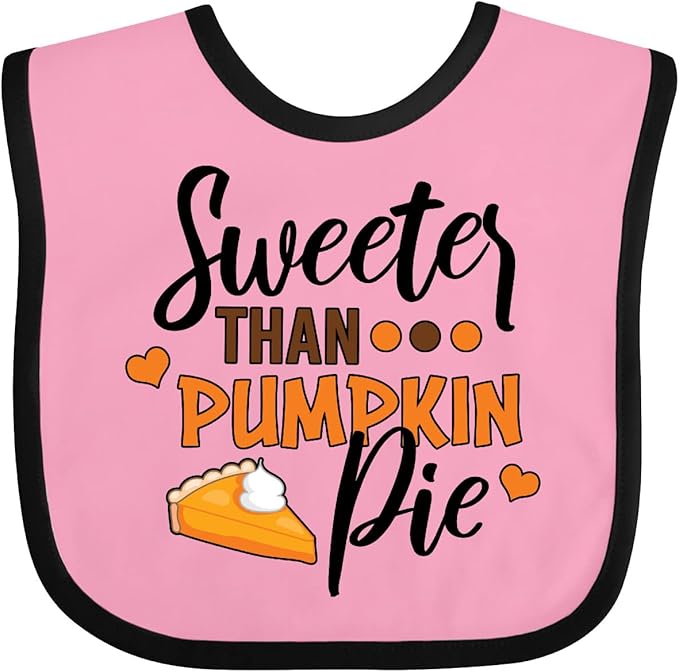 inktastic Thanksgiving Sweeter Than Pumpkin Pie Baby Bib