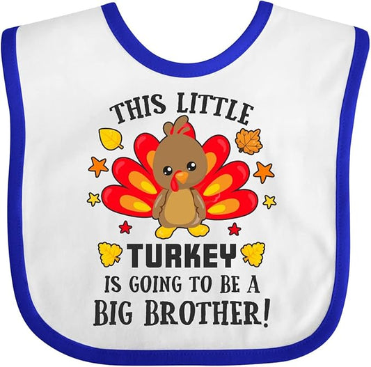 inktastic This Little Turkey Is Going To Be a Big Brother Baby Bib