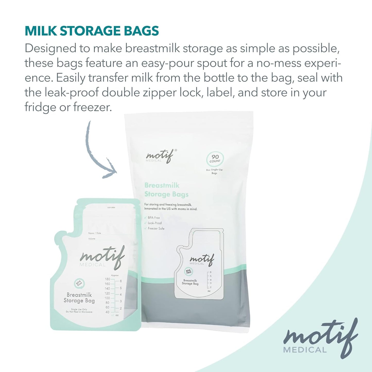Motif Medical Breastmilk Storage Bags - Freezer Bag w/Easy Pour Spout, Write-On Label - Leak-Proof Double Zipper Milk Bags for Breastmilk - Ideal Breastfeeding Mom Gifts (6 oz, 90 Count)